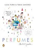 Luca Turin - Perfumes